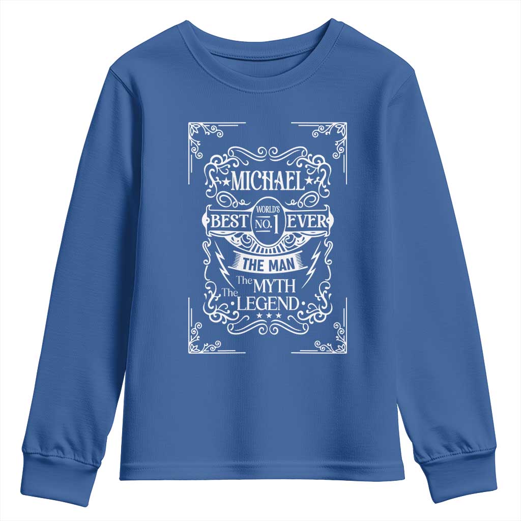 Michael The Man The Myth The Legend Youth Sweatshirt Vintage Gift For Michael Name TS12 Royal Blue Print Your Wear