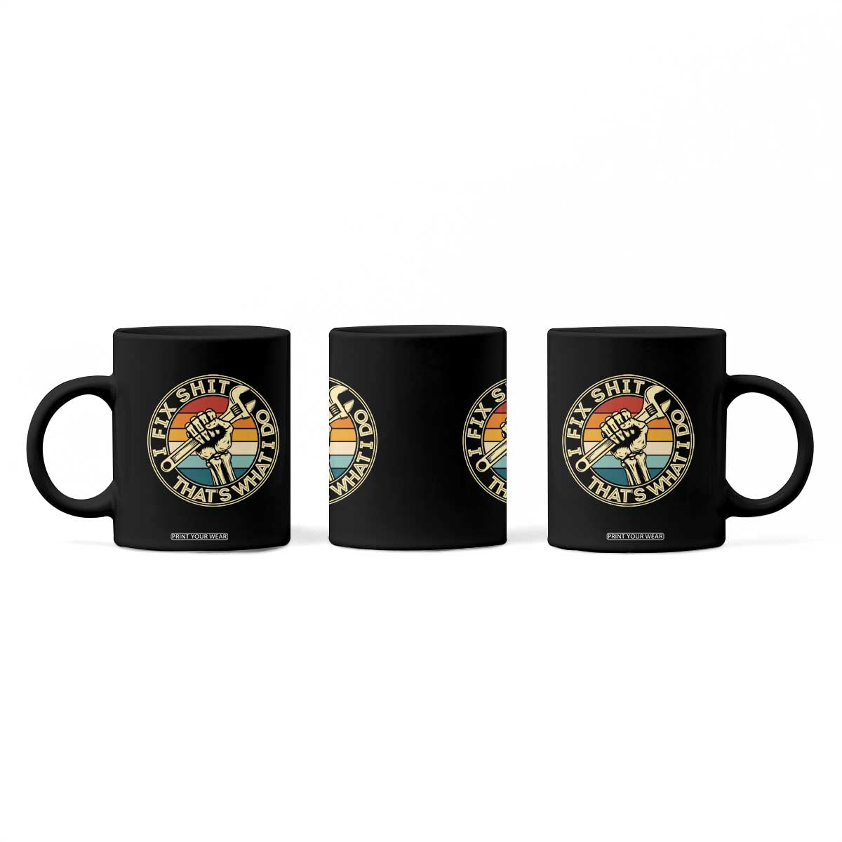 Vintage Skeleton Wrench Graphic Coffee Mug I Fix Shit Thats What I Do TS12 Print Your Wear