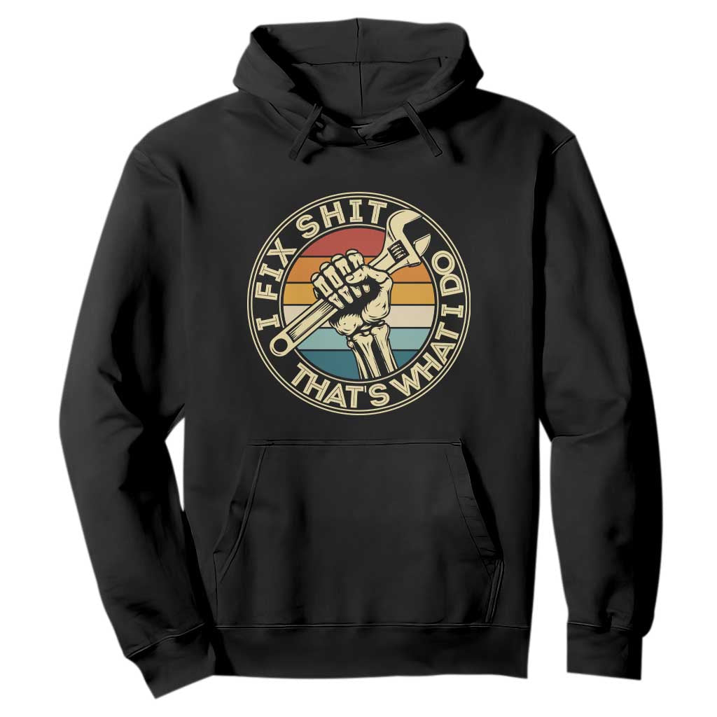 Vintage Skeleton Wrench Graphic Hoodie I Fix Shit Thats What I Do TS12 Black Print Your Wear