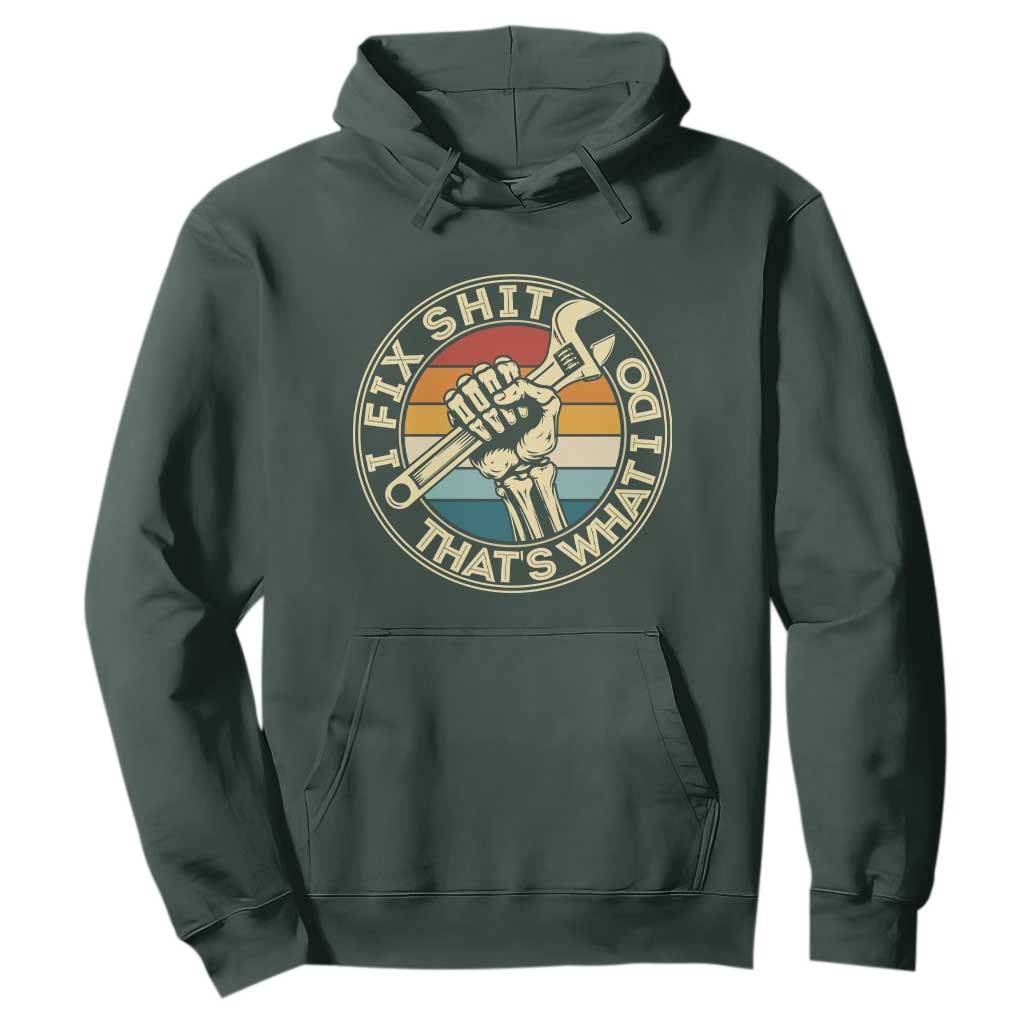 Vintage Skeleton Wrench Graphic Hoodie I Fix Shit Thats What I Do TS12 Dark Forest Green Print Your Wear