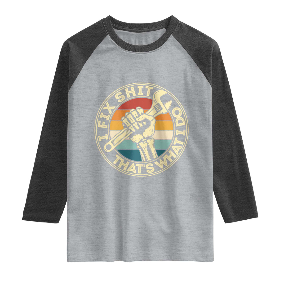 Vintage Skeleton Wrench Graphic Raglan Shirt I Fix Shit Thats What I Do TS12 Heather Gray Heather Charcoal Print Your Wear