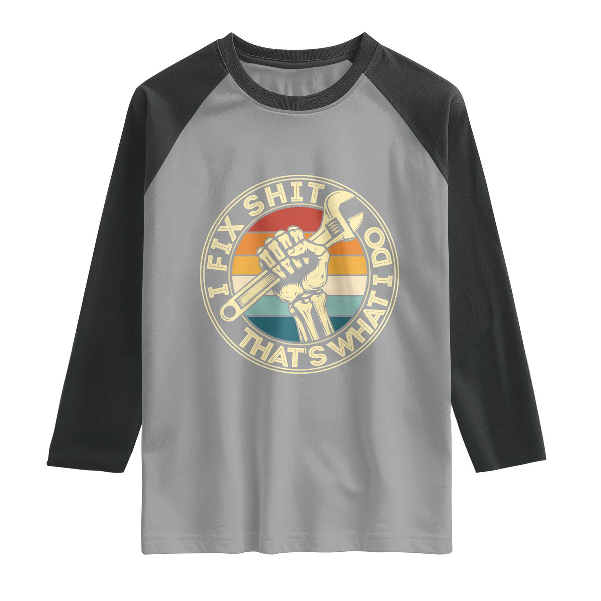 Vintage Skeleton Wrench Graphic Raglan Shirt I Fix Shit Thats What I Do TS12 Sport Gray Black Print Your Wear