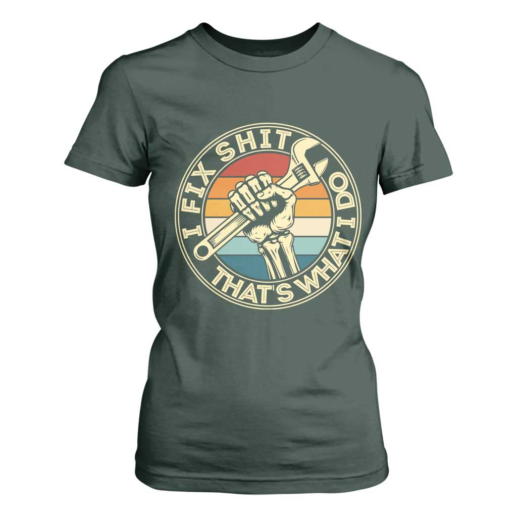 Vintage Skeleton Wrench Graphic T Shirt For Women I Fix Shit Thats What I Do TS12 Dark Forest Green Print Your Wear