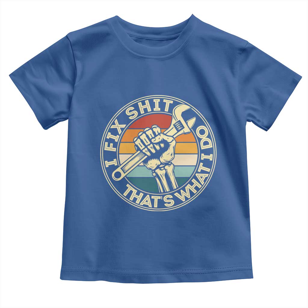 Vintage Skeleton Wrench Graphic Toddler T Shirt I Fix Shit Thats What I Do TS12 Royal Blue Print Your Wear