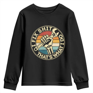 Vintage Skeleton Wrench Graphic Youth Sweatshirt I Fix Shit Thats What I Do TS12 Black Print Your Wear