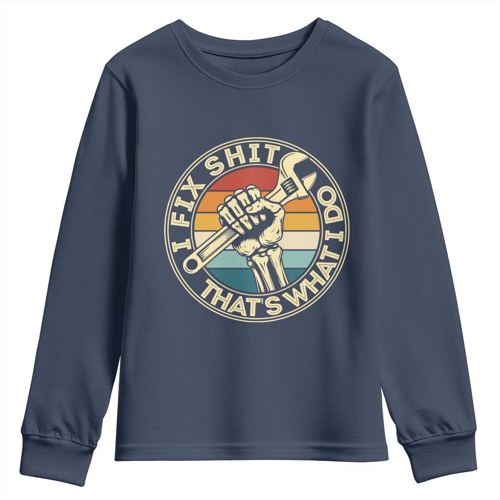 Vintage Skeleton Wrench Graphic Youth Sweatshirt I Fix Shit Thats What I Do TS12 Navy Print Your Wear