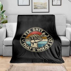 Auto Mechanic Dad Gift Throw Blanket Vintage I Fix Shit Thats What I Do TS12 Print Your Wear