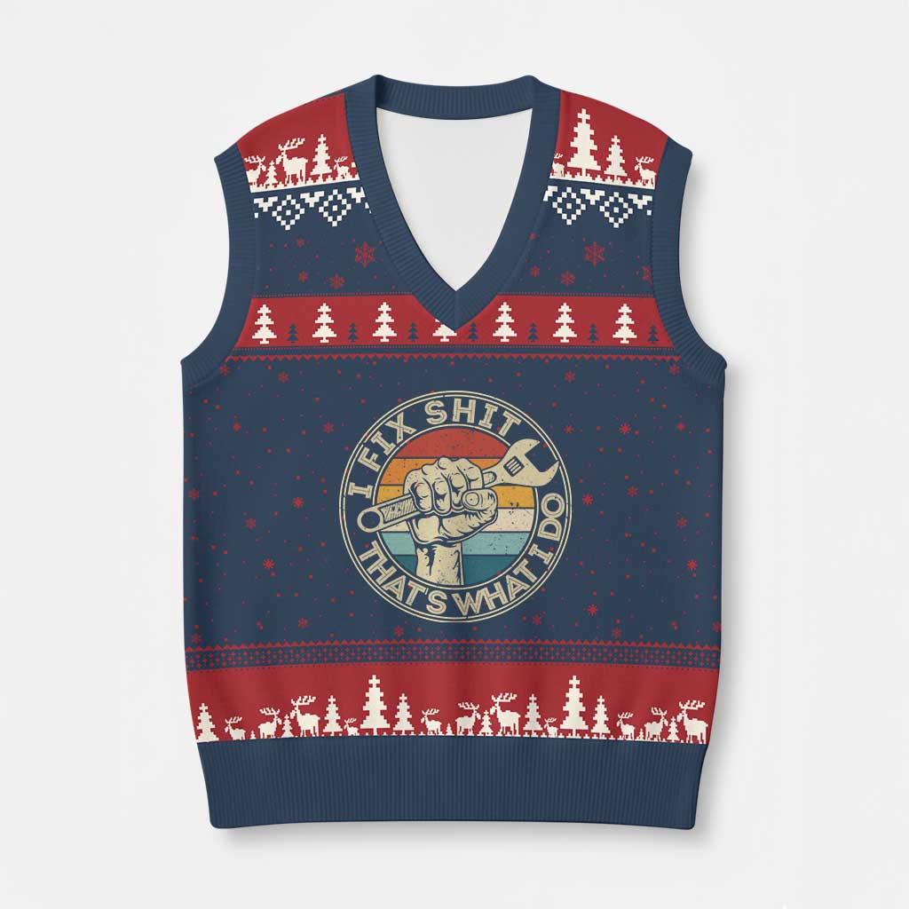 Auto Mechanic Dad Gift V-Neck Knit Sweater Vest Vintage I Fix Shit Thats What I Do TS12 Navy Red Print Your Wear