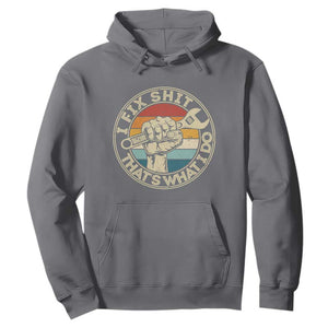 Auto Mechanic Dad Gift Hoodie Vintage I Fix Shit Thats What I Do TS12 Charcoal Print Your Wear