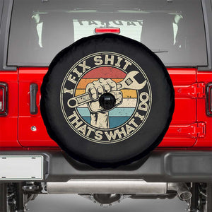 Auto Mechanic Dad Gift Spare Tire Cover Vintage I Fix Shit Thats What I Do TS12 Black Print Your Wear