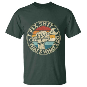 Auto Mechanic Dad Gift T Shirt Vintage I Fix Shit Thats What I Do TS12 Dark Forest Green Print Your Wear