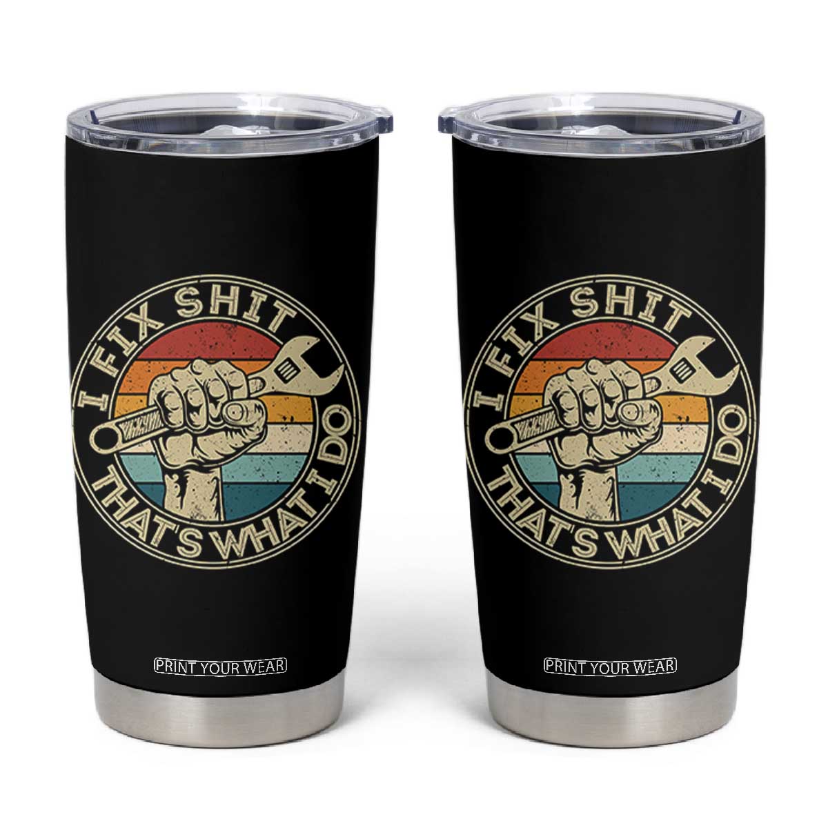 Auto Mechanic Dad Gift Tumbler Cup Vintage I Fix Shit Thats What I Do TS12 Black Print Your Wear