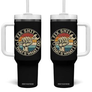 Auto Mechanic Dad Gift Tumbler With Handle Vintage I Fix Shit Thats What I Do TS12 One Size: 40 oz Black Print Your Wear