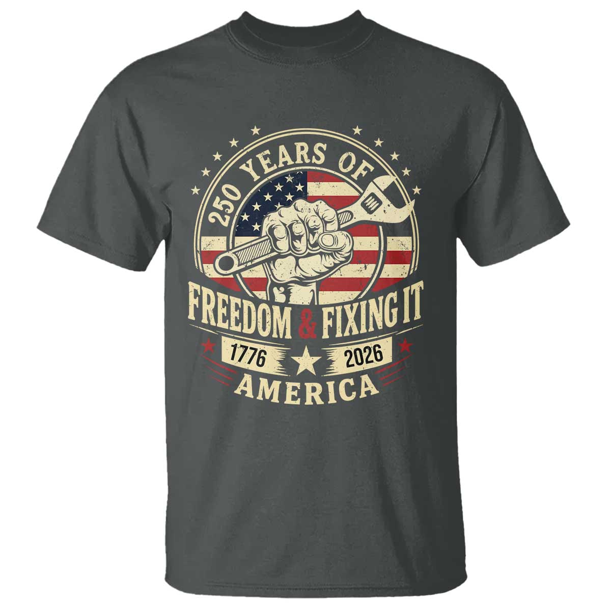 USA 250th Anniversary Patriotic Mechanic T Shirt Freedom And Fixing It TS12 Dark Heather Print Your Wear