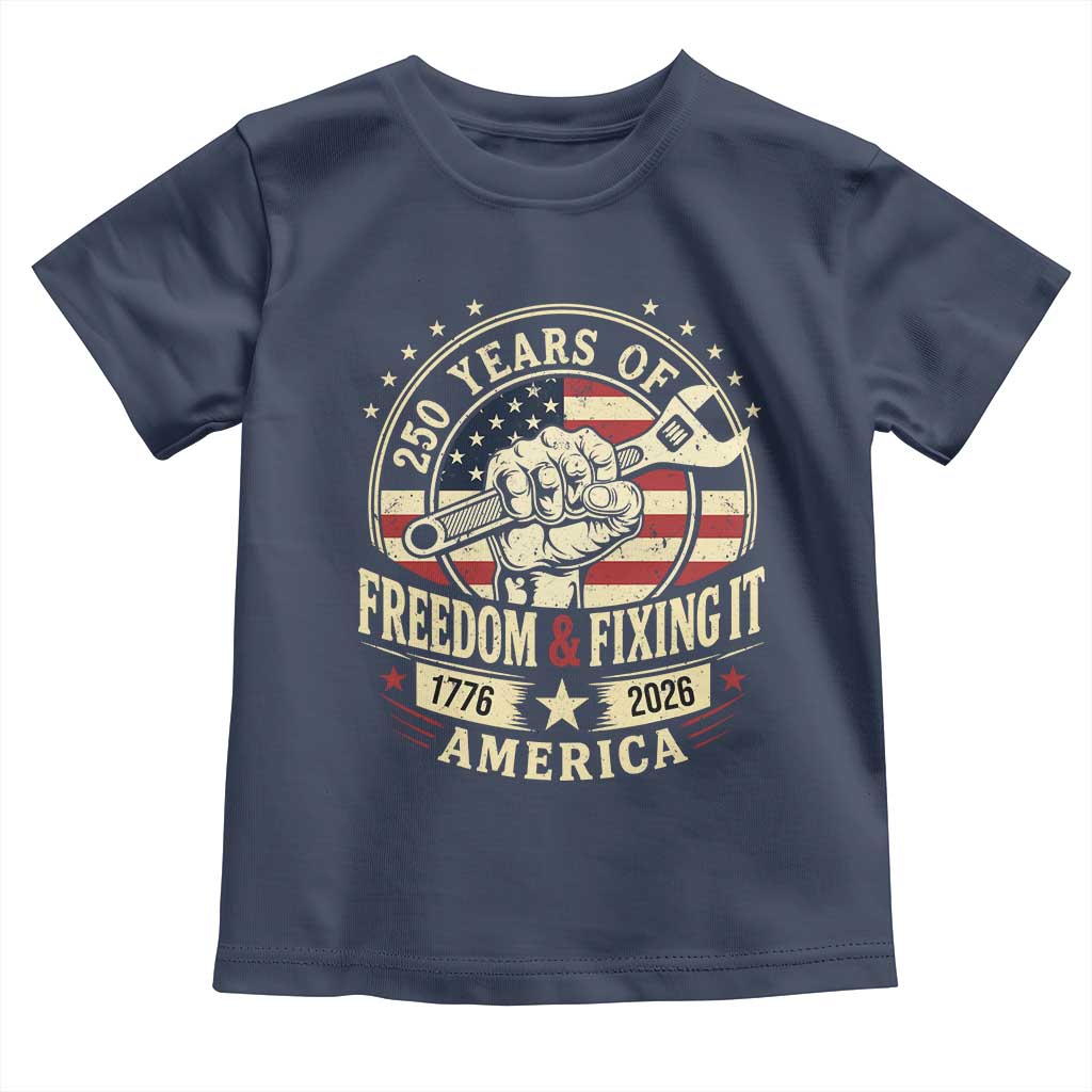 USA 250th Anniversary Patriotic Mechanic Toddler T Shirt Freedom And Fixing It TS12 Navy Print Your Wear