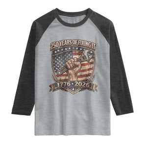 250 Years Of Fixing It Raglan Shirt America 250th Anniversary Mechanic TS12 Heather Gray Heather Charcoal Print Your Wear