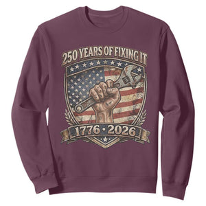 250 Years Of Fixing It Sweatshirt America 250th Anniversary Mechanic TS12 Maroon Print Your Wear