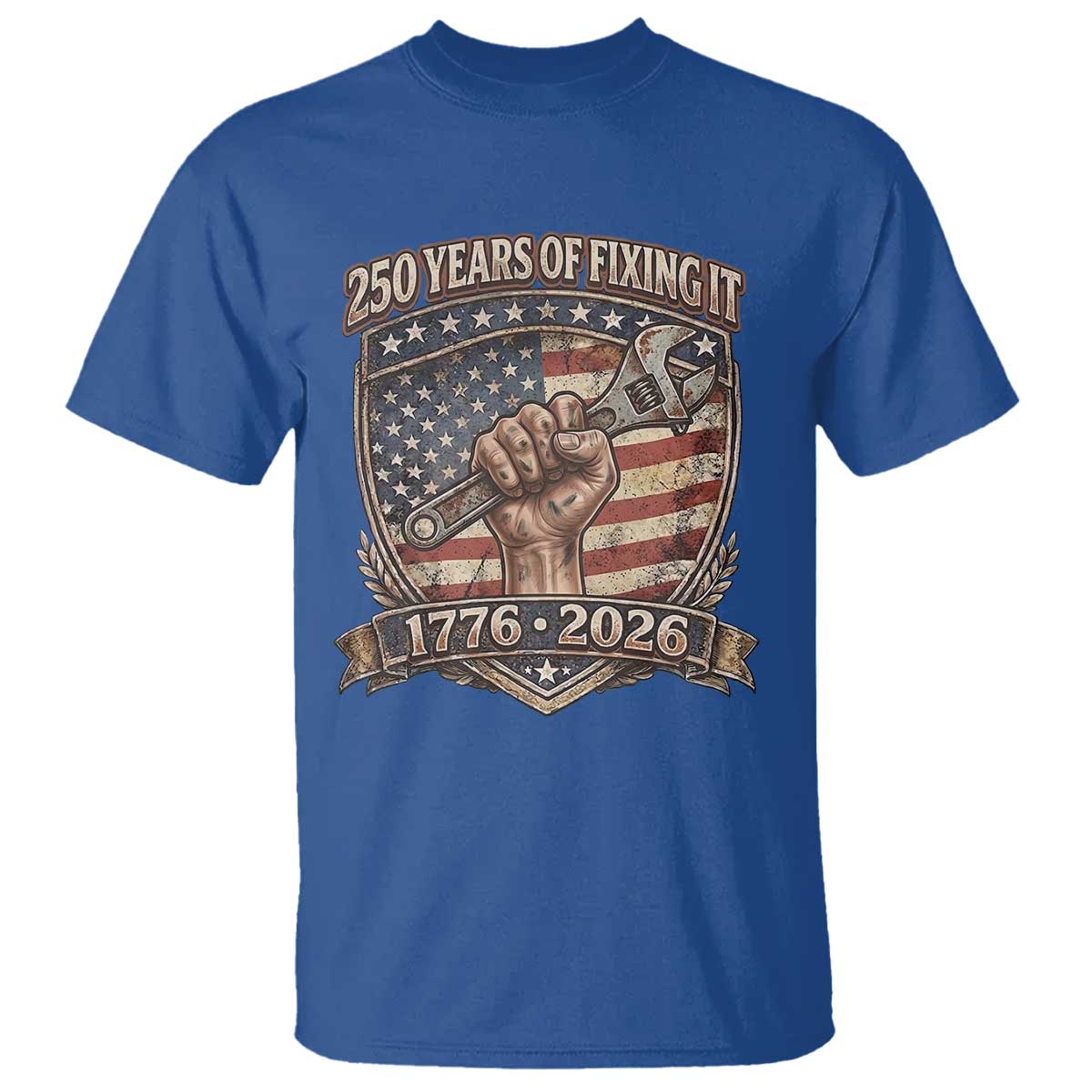 250 Years Of Fixing It T Shirt America 250th Anniversary Mechanic TS12 Royal Blue Print Your Wear