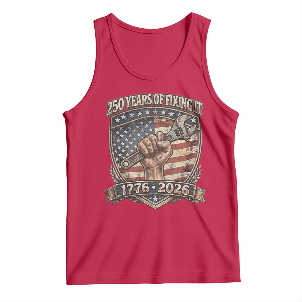 250 Years Of Fixing It Tank Top America 250th Anniversary Mechanic TS12 Red Print Your Wear