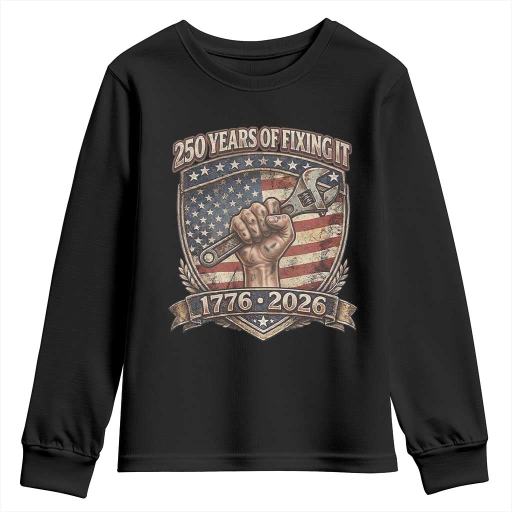 250 Years Of Fixing It Youth Sweatshirt America 250th Anniversary Mechanic TS12 Black Print Your Wear
