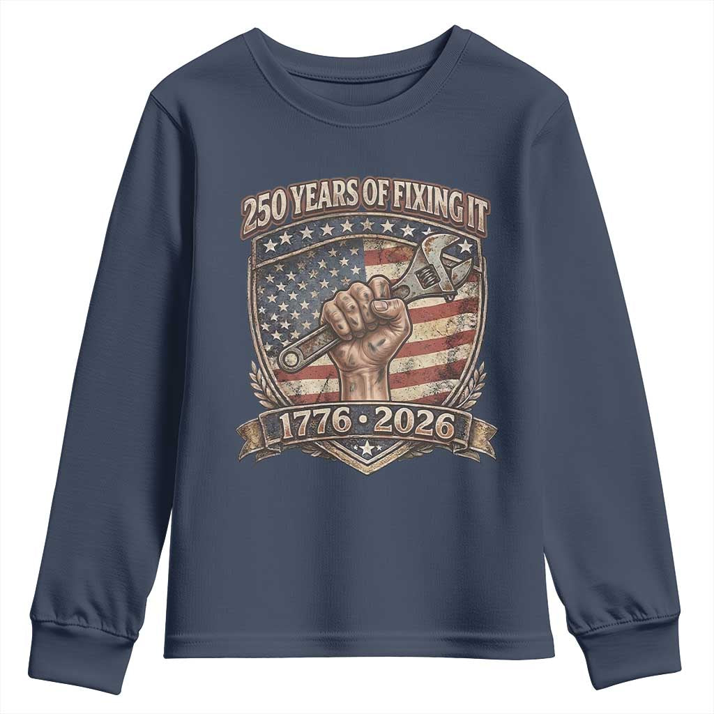 250 Years Of Fixing It Youth Sweatshirt America 250th Anniversary Mechanic TS12 Navy Print Your Wear