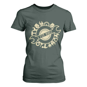 Funny Handyman Father's Day Gift T Shirt For Women I Fix Shit TS12 Dark Forest Green Print Your Wear