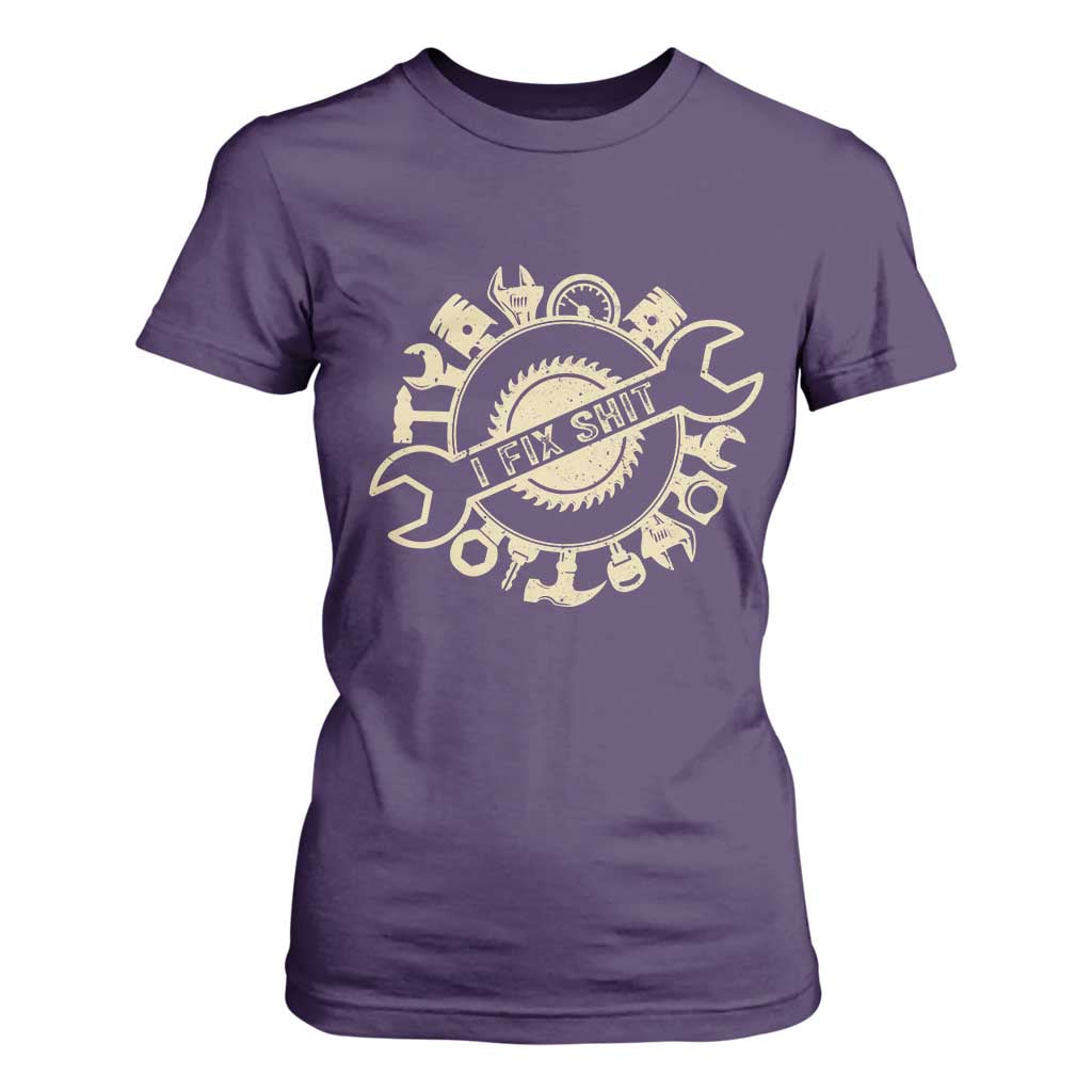 Funny Handyman Father's Day Gift T Shirt For Women I Fix Shit TS12 Purple Print Your Wear