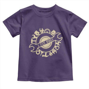 Funny Handyman Father's Day Gift Toddler T Shirt I Fix Shit TS12 Purple Print Your Wear