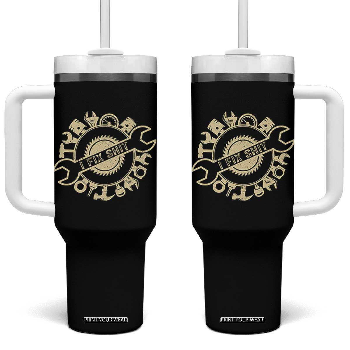 Funny Handyman Father's Day Gift Tumbler With Handle I Fix Shit TS12 One Size: 40 oz Black Print Your Wear