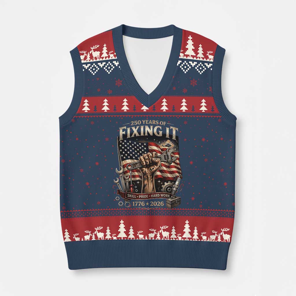 250 Years Of Fixing It Mechanic Pride V-Neck Knit Sweater Vest America 250 Anniversary Gift TS12 Navy Red Print Your Wear