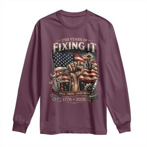 250 Years Of Fixing It Mechanic Pride Long Sleeve Shirt America 250 Anniversary Gift TS12 Maroon Print Your Wear