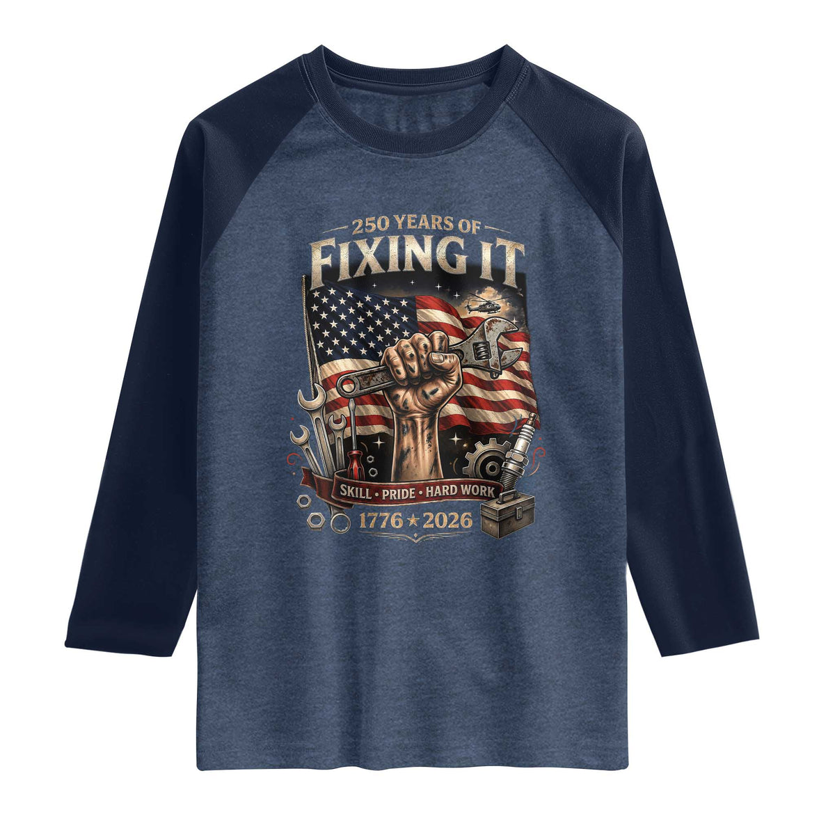 250 Years Of Fixing It Mechanic Pride Raglan Shirt America 250 Anniversary Gift TS12 Heather Denim Navy Print Your Wear