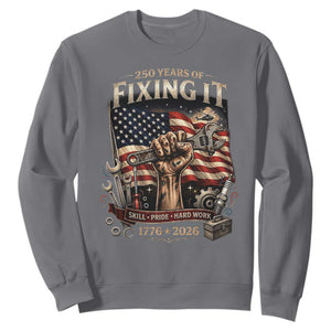 250 Years Of Fixing It Mechanic Pride Sweatshirt America 250 Anniversary Gift TS12 Charcoal Print Your Wear