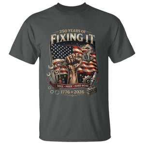 250 Years Of Fixing It Mechanic Pride T Shirt America 250 Anniversary Gift TS12 Dark Heather Print Your Wear