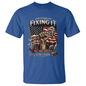 250 Years Of Fixing It Mechanic Pride T Shirt America 250 Anniversary Gift TS12 Royal Blue Print Your Wear