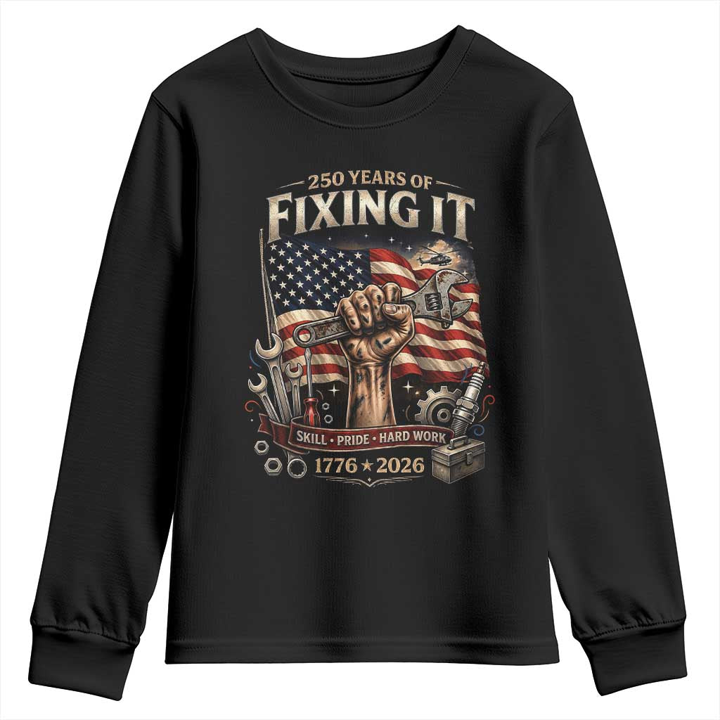 250 Years Of Fixing It Mechanic Pride Youth Sweatshirt America 250 Anniversary Gift TS12 Black Print Your Wear