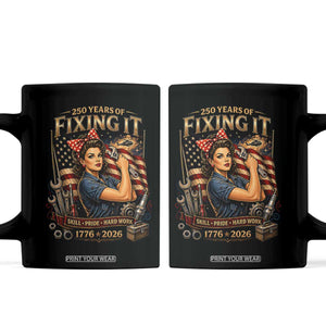 Patriotic Rosie Mechanic Feminist Pride Coffee Mug 250 Years Of Fixing It TS12 Black Print Your Wear