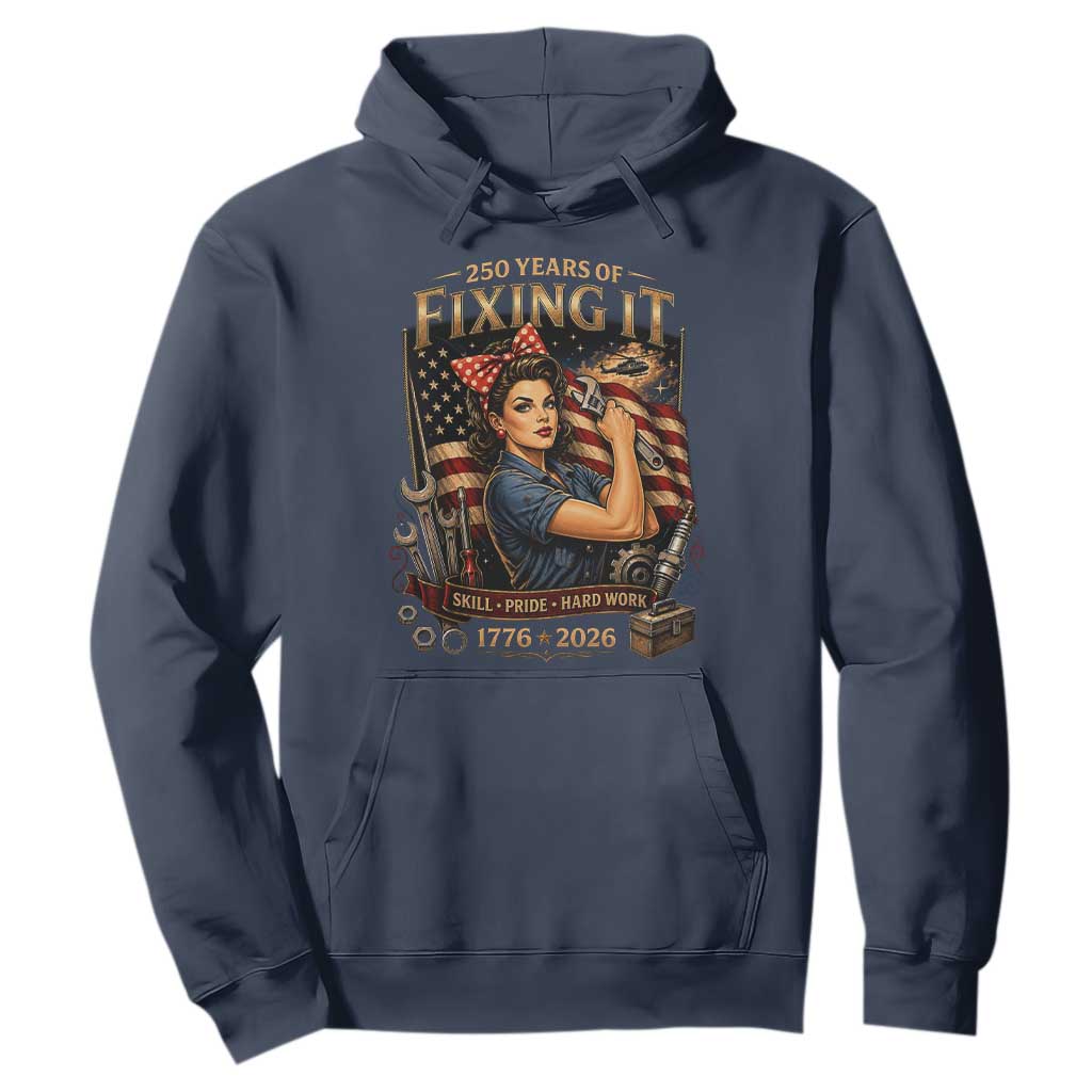 Patriotic Rosie Mechanic Feminist Pride Hoodie 250 Years Of Fixing It TS12 Navy Print Your Wear
