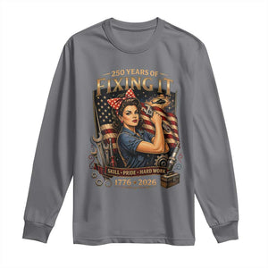 Patriotic Rosie Mechanic Feminist Pride Long Sleeve Shirt 250 Years Of Fixing It TS12 Charcoal Print Your Wear