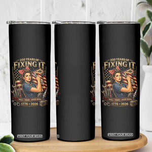 Patriotic Rosie Mechanic Feminist Pride Skinny Tumbler 250 Years Of Fixing It TS12 Print Your Wear