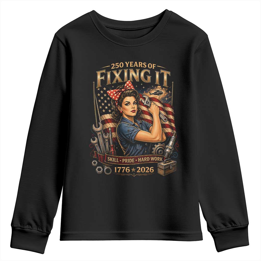 Patriotic Rosie Mechanic Feminist Pride Youth Sweatshirt 250 Years Of Fixing It TS12 Black Print Your Wear