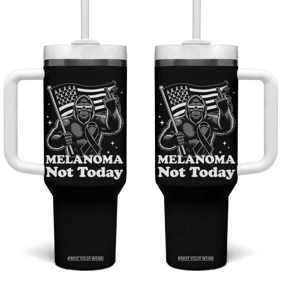 Bigfoot Black Ribbon Tumbler With Handle Not Today Melanoma Awareness Gift TS12 One Size: 40 oz Black Print Your Wear