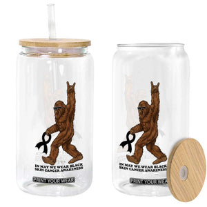 Funny Bigfoot Skin Cancer Support Glass Can In May We Wear Black TS12 Print Your Wear