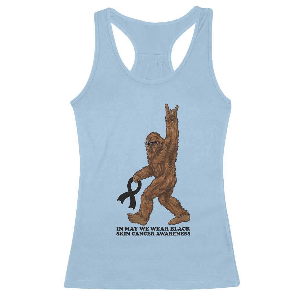 Funny Bigfoot Skin Cancer Support Racerback Tank Top In May We Wear Black TS12 Light Blue Print Your Wear