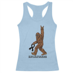 Funny Bigfoot Skin Cancer Support Racerback Tank Top In May We Wear Black TS12 Light Blue Print Your Wear