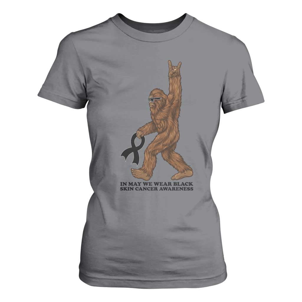 Funny Bigfoot Skin Cancer Support T Shirt For Women In May We Wear Black TS12 Charcoal Print Your Wear