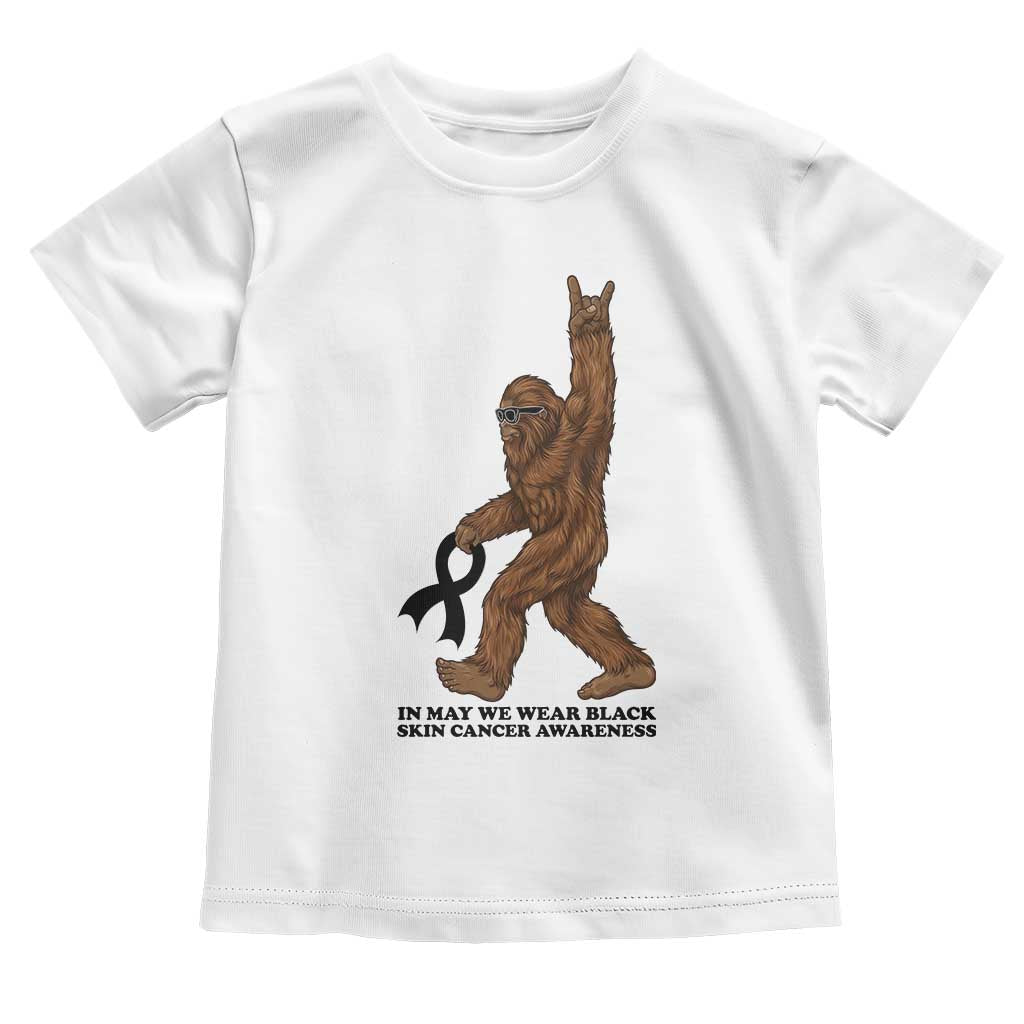 Funny Bigfoot Skin Cancer Support Toddler T Shirt In May We Wear Black TS12 White Print Your Wear