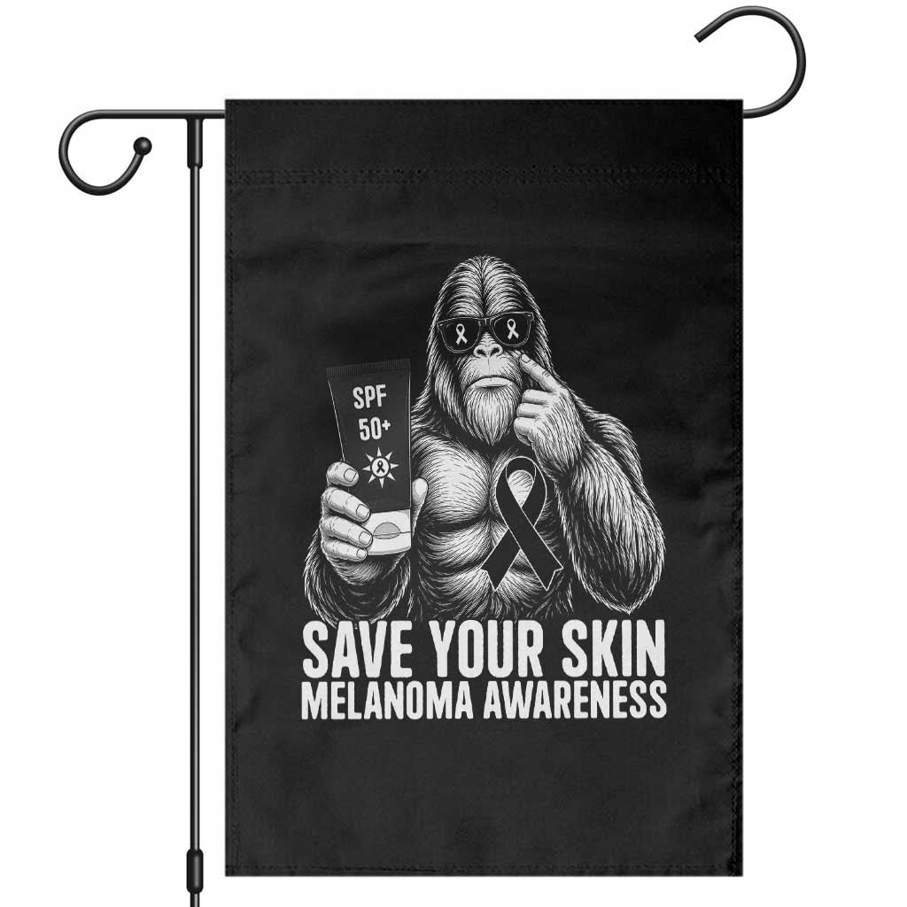 Bigfoot Save Your Skin Garden Flag Melanoma Warrior Support TS12 Black Print Your Wear