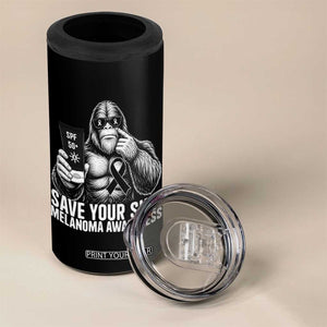 Bigfoot Save Your Skin 4 in 1 Can Cooler Tumbler Melanoma Warrior Support TS12 Print Your Wear