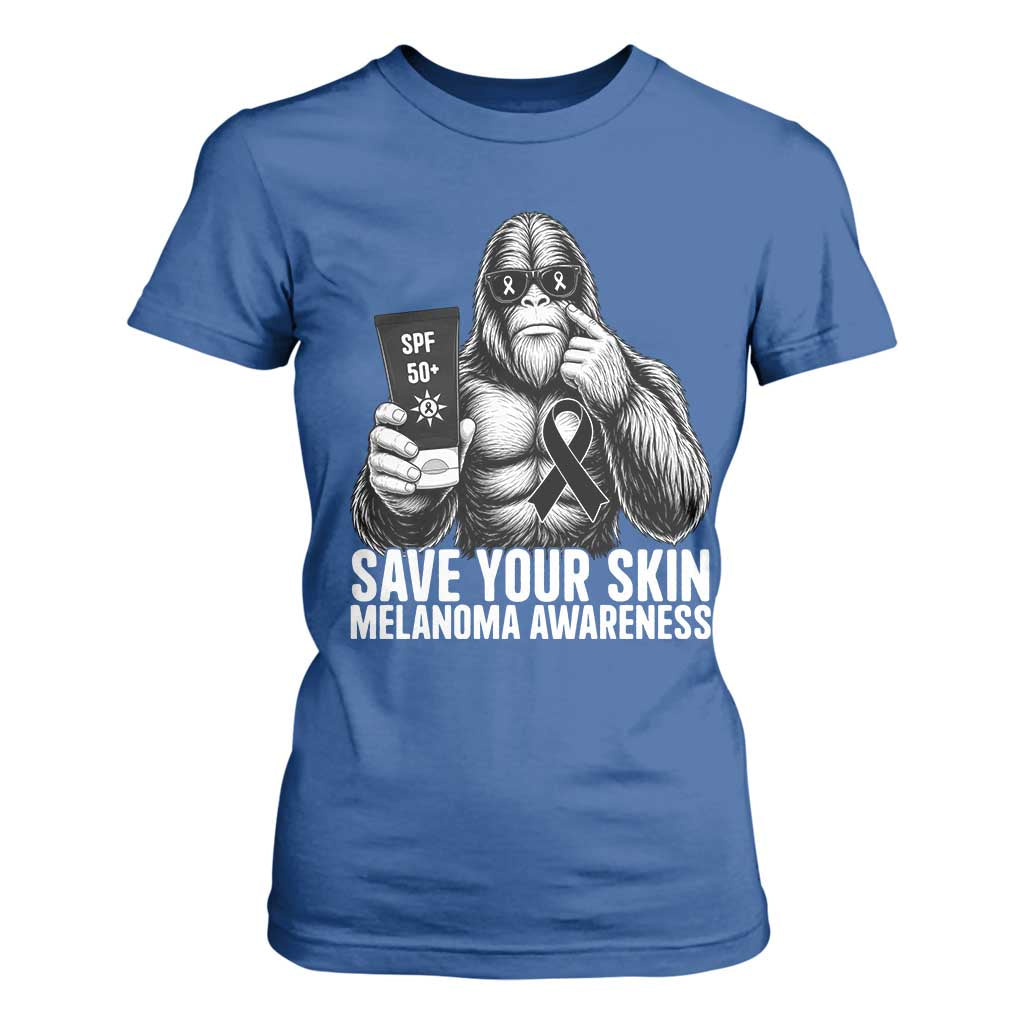 Bigfoot Save Your Skin T Shirt For Women Melanoma Warrior Support TS12 Royal Blue Print Your Wear